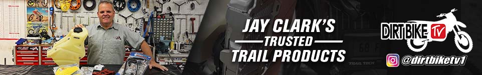 Jay Clark's Trusted Trail Products - Dirt Bike TV @dirtbiketv1